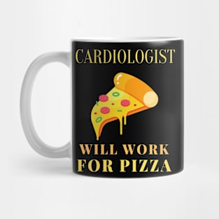 Pizza cardiologist Mug